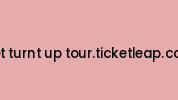 Get-turnt-up-tour.ticketleap.com Coupon Codes