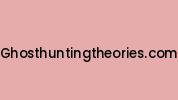Ghosthuntingtheories.com Coupon Codes