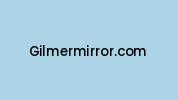 Gilmermirror.com Coupon Codes
