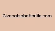Givecatsabetterlife.com Coupon Codes