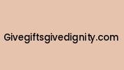 Givegiftsgivedignity.com Coupon Codes
