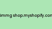 Gmmg-shop.myshopify.com Coupon Codes