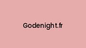 Godenight.fr Coupon Codes