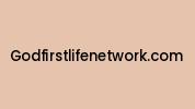 Godfirstlifenetwork.com Coupon Codes