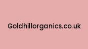 Goldhillorganics.co.uk Coupon Codes