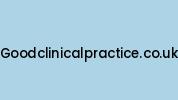 Goodclinicalpractice.co.uk Coupon Codes