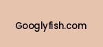 googlyfish.com Coupon Codes