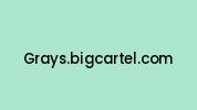 Grays.bigcartel.com Coupon Codes