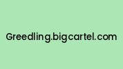 Greedling.bigcartel.com Coupon Codes