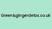 Greenandgingerdetox.co.uk Coupon Codes