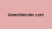 Greenblender.com Coupon Codes