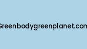 Greenbodygreenplanet.com Coupon Codes
