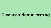 Greencorridorrun.com.sg Coupon Codes