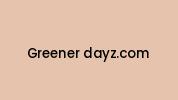 Greener-dayz.com Coupon Codes
