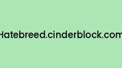 Hatebreed.cinderblock.com Coupon Codes