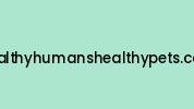 Healthyhumanshealthypets.com Coupon Codes