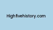 Highfivehistory.com Coupon Codes