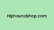 Hiphoundshop.com Coupon Codes