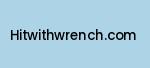 hitwithwrench.com Coupon Codes