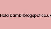 Hola-bambi.blogspot.co.uk Coupon Codes