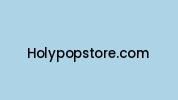 Holypopstore.com Coupon Codes