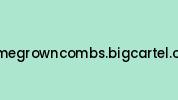 Homegrowncombs.bigcartel.com Coupon Codes