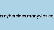 Hornyheroines.manyvids.com Coupon Codes