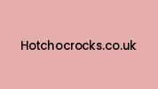 Hotchocrocks.co.uk Coupon Codes