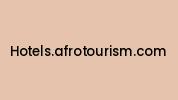 Hotels.afrotourism.com Coupon Codes
