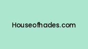 Houseofhades.com Coupon Codes