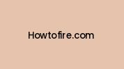 Howtofire.com Coupon Codes