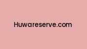 Huwareserve.com Coupon Codes