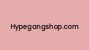 Hypegangshop.com Coupon Codes