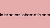 Interactors.jobamatic.com Coupon Codes