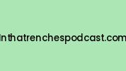 Inthatrenchespodcast.com Coupon Codes