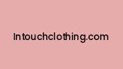 Intouchclothing.com Coupon Codes