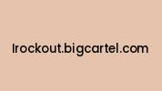 Irockout.bigcartel.com Coupon Codes