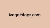 Ivegotblogs.com Coupon Codes