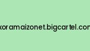 Ixoramaizonet.bigcartel.com Coupon Codes