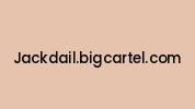 Jackdail.bigcartel.com Coupon Codes