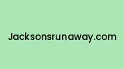 Jacksonsrunaway.com Coupon Codes