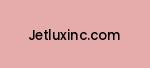 jetluxinc.com Coupon Codes