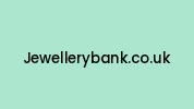 Jewellerybank.co.uk Coupon Codes