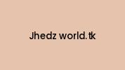Jhedz-world.tk Coupon Codes