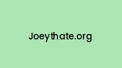 Joeythate.org Coupon Codes