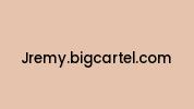 Jremy.bigcartel.com Coupon Codes