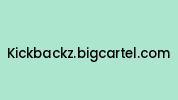 Kickbackz.bigcartel.com Coupon Codes