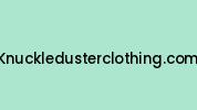 Knuckledusterclothing.com Coupon Codes