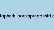 Kristopherkilborn.spreadshirt.com Coupon Codes