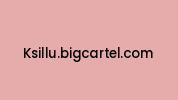 Ksillu.bigcartel.com Coupon Codes